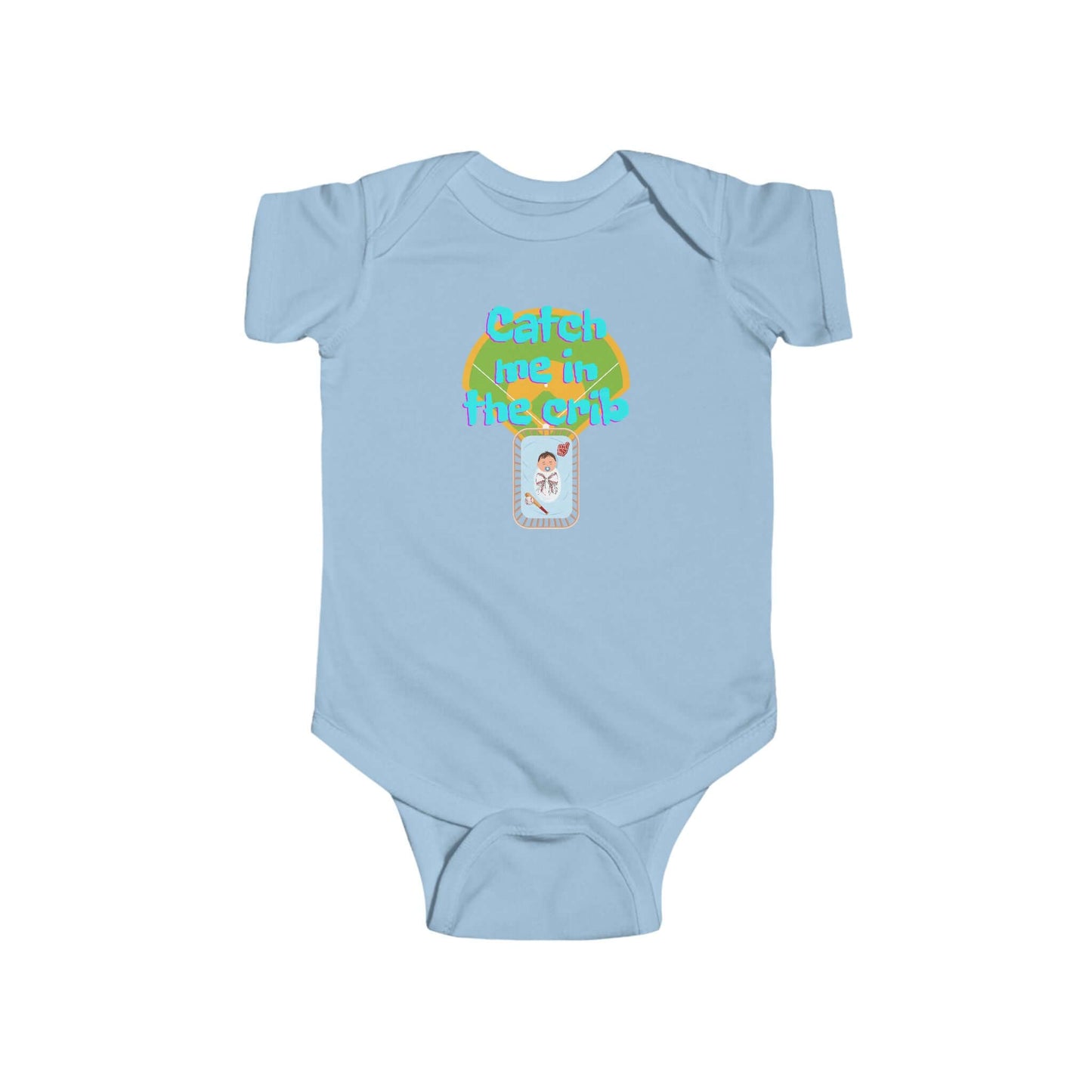 Catch me in the Crib Infant Bodysuit Light Blue