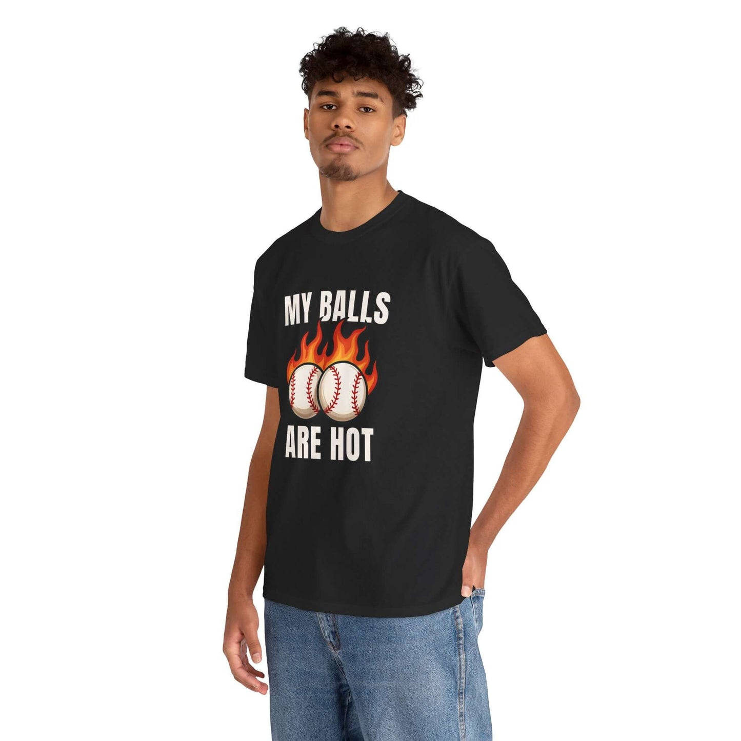 My Balls Are Hot T-shirt