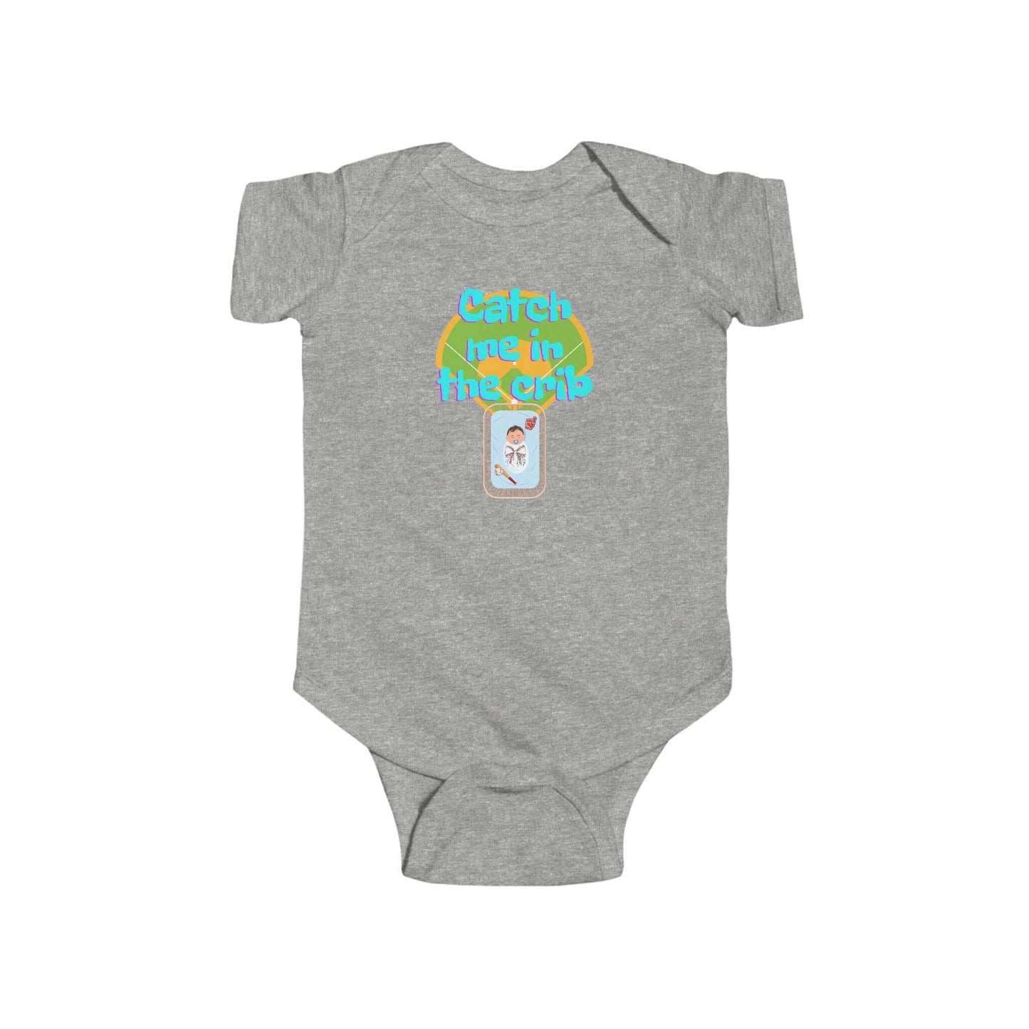 Catch me in the Crib Infant Bodysuit Heather