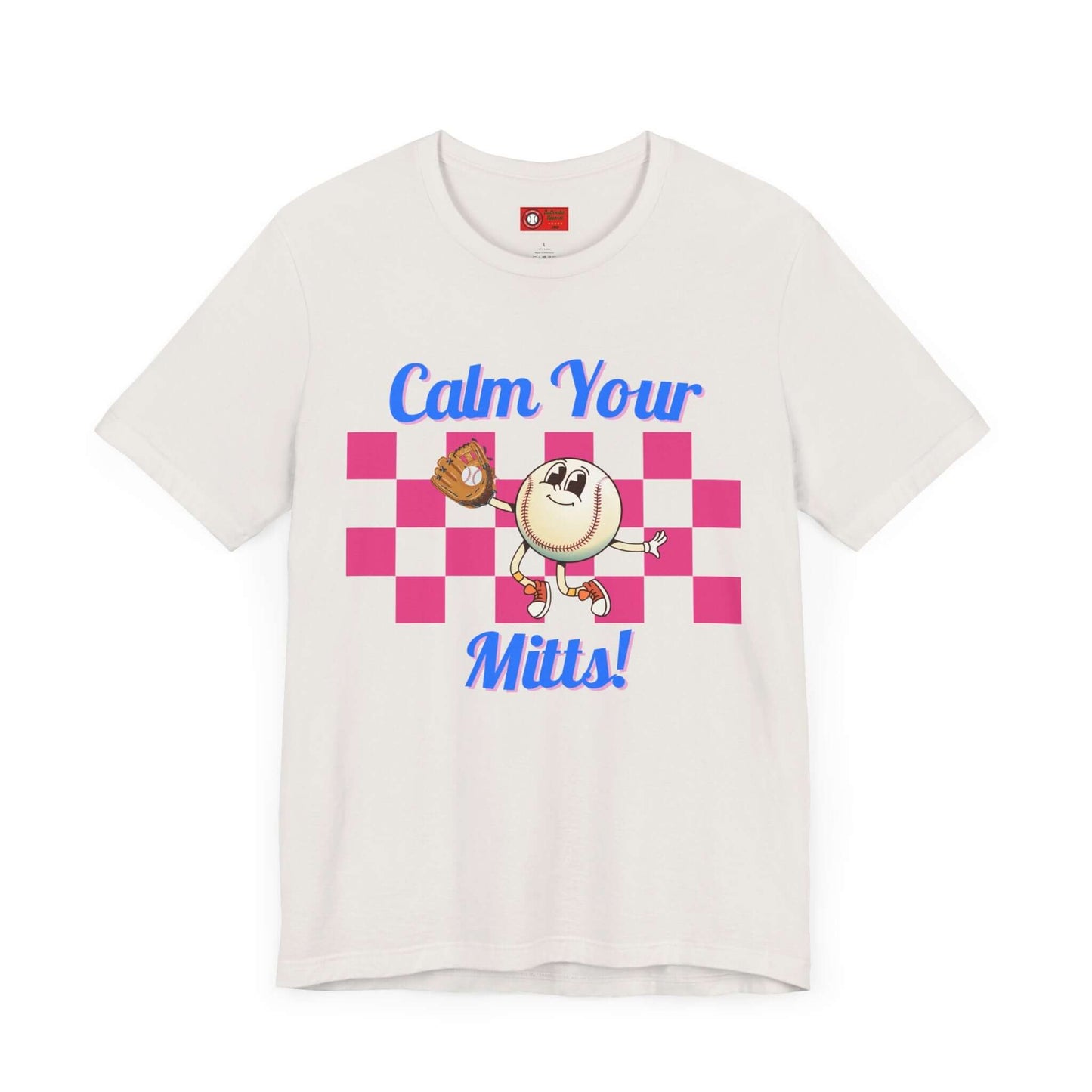 Calm Your Mitts! Women's Tee