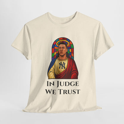 In Judge We Trust T-shirt