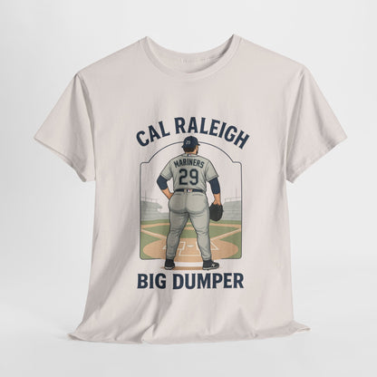 Cal Raleigh Big Dumper T-shirt